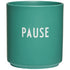Becher mit Aufschrift Pause, tuerkis